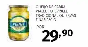 Super Nosso Queijo de cabra piallet chevrille tradicional ou ervas finas oferta