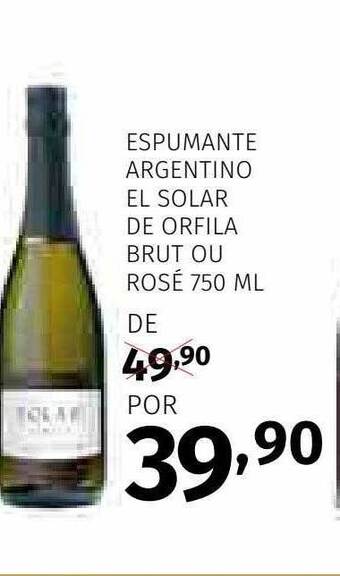 Super Nosso Espumante argentino el solar de orfila brut ou rosé oferta