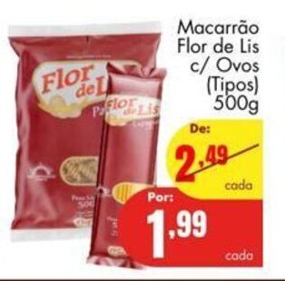 Barbosa Supermercados Macarrao Flor de Lis C/ovos 500g oferta