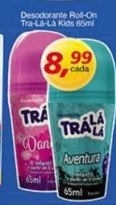 Supermercados Guanabara Desodorante Roll On Tra-La-La Kids 65ml oferta