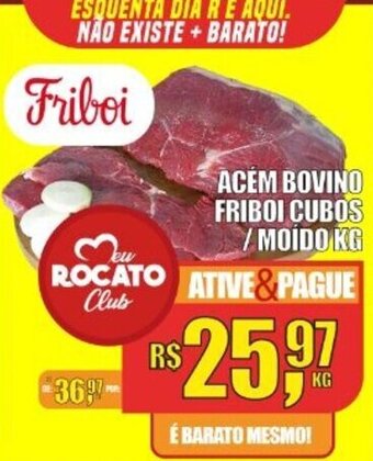 Rocato Supermercados Acem Bovino Friboi Cubos/ Moido 1kg oferta