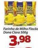 Confiança Supermercados Farinha de milho flocão dona clara oferta