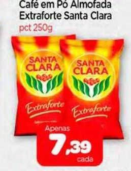 Nordestão Café em pó almofada extraforte santa clara oferta