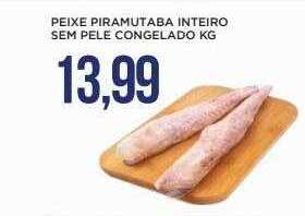 Apoio Mineiro Peixe piramutaba inteiro sem pele congelado kg oferta