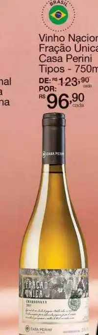 Vinho nacional fração unica casa perini tipos
