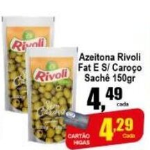 Higa's Supermercado Azeitona Rivoli Fat e s/caroco sachet 150g oferta