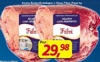 Supermercados Guanabara Alcatra Bovina Embalagem a vacuo Friboi peca 1kg oferta