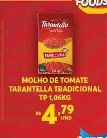 Atacadão Centro Sul Molho de tomate tarantella tradicional tp oferta