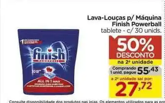 Carrefour Lava-louças p- máquina finish powerball tablete - c- 30 50% desconto na 2a unidade oferta