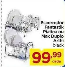 Escorredor fantastik piatina ou max duplo arthi black