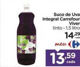 Carrefour Suco de uva integral carrefour viver oferta