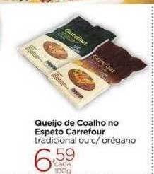 Carrefour Market Queijo de coalho no espeto carrefour oferta
