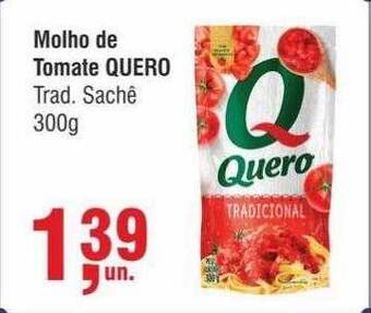 Higa Atacado Molho de tomate quero trad. sachê oferta