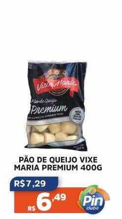 Pinheiro Supermercado Pão de queijo vixe maria premium oferta
