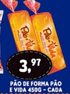 Supermercados Cristal Pao de Forma Pao E Vida 450g - cada oferta