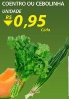 Assaí Atacadista Coentro ou Cebolinha unidade oferta