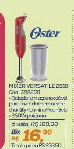 Lojas Colombo Mixer Versatile 2610 Oster oferta