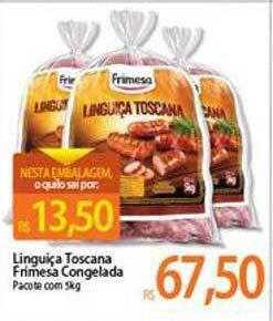 Atacadão Linguiça toscana frimesa congelada oferta