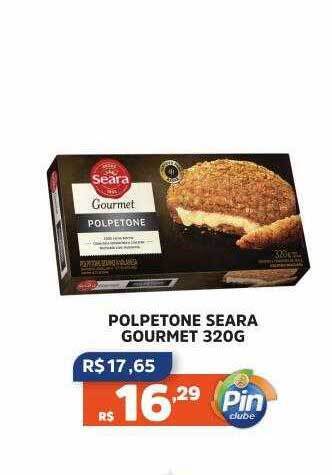 Pinheiro Supermercado Polpetone seara gourmet oferta