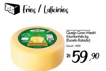 Queijo Gran Mestri Montanhês 1kg