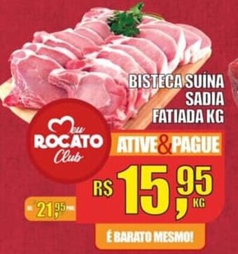 Rocato Supermercados Bisteca Suina Sadia Fat. 1kg oferta