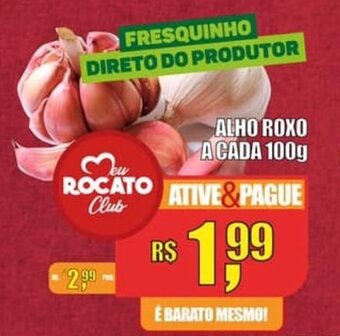 Alho Roxo a cada 100g