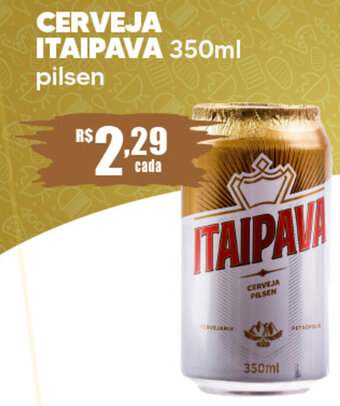Supermercado Precito Cerveja Itaipava 350ml Pilsen oferta