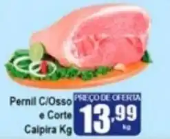 Higa's Supermercado Pernil c/Osso e oferta