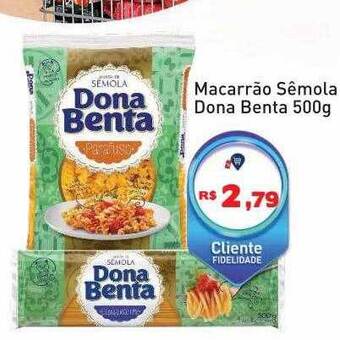 Tonin Superatacado Macarrão sêmola dona benta oferta
