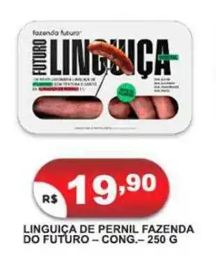 Linguiça de pernil fazenda do futuro cong.
