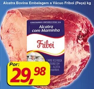 Supermercados Guanabara Alcatra Bovina Embalagem a vacuo Friboi peca 1kg oferta
