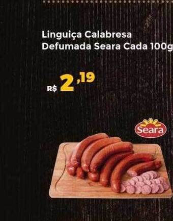 Villarreal Supermercados Linguiça calabresa defumada seara cada oferta