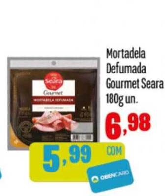 Rede Top Mortadela defumada gourmet seara oferta