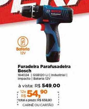 Lojas TaQi Furadeira parafusadeira bosch oferta