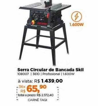 Lojas TaQi Serra circular de bancada skil oferta