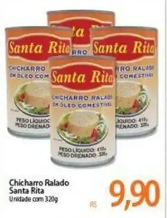 Atacadão Chicharro Ralado Santa Rita lata 320g oferta