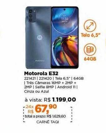 Lojas TaQi Motorola e32 oferta