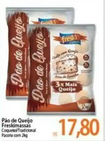Atacadão Pao de Queijo Freskimassas 2kg oferta