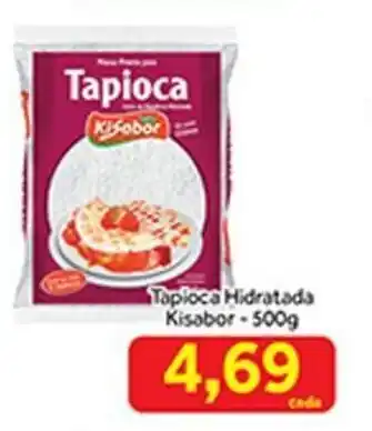 Shibata Supermercados Tapioca Hidratada Kisabor 500g oferta