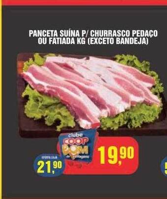 CoopBom Panceta suína p-churrasco pedaço ou fatiada oferta