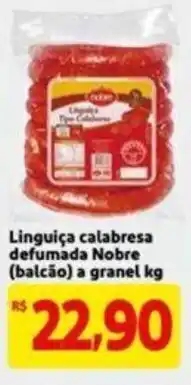 Extra Supermercado Linguica Calabresa Defumada Nobre (balcao) a granel 1kg oferta