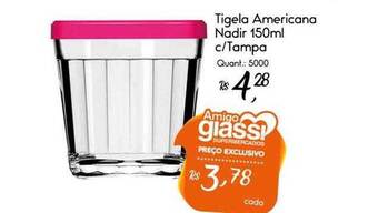 Giassi Supermercados Tigela americana nadir 150ml c tampa oferta