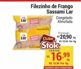Stok Center Filezinho de frango sassami lar oferta