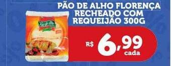 Bahamas Supermercados Pão de alho florença recheado com requeijão oferta