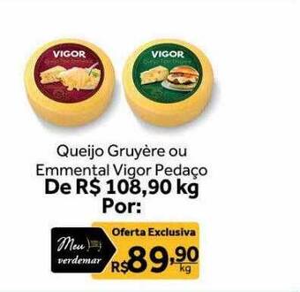 Verdemar Supermercado Queijo gruyère ou emmental vigor pedaço oferta