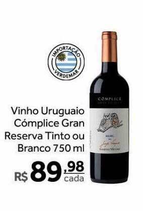 Verdemar Supermercado Vinho uruguaio cómplice gran reserva tinto ou branco oferta