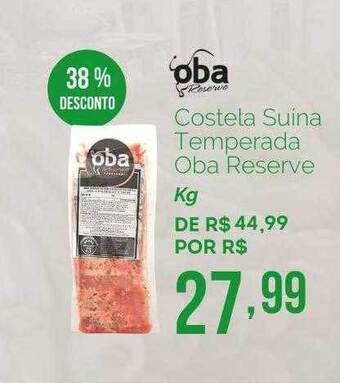 Oba Hortifruti Costela suína temperada oba reserve 38% desconto oferta