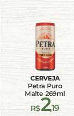 Peg Pese Cerveja petra puro malte oferta