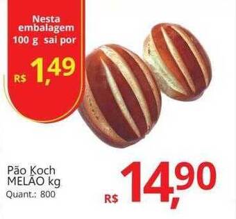 Supermercados Koch Pão koch melão kg oferta