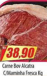 Preço Certo Carne bov alcatra c-maminha fresca kg oferta